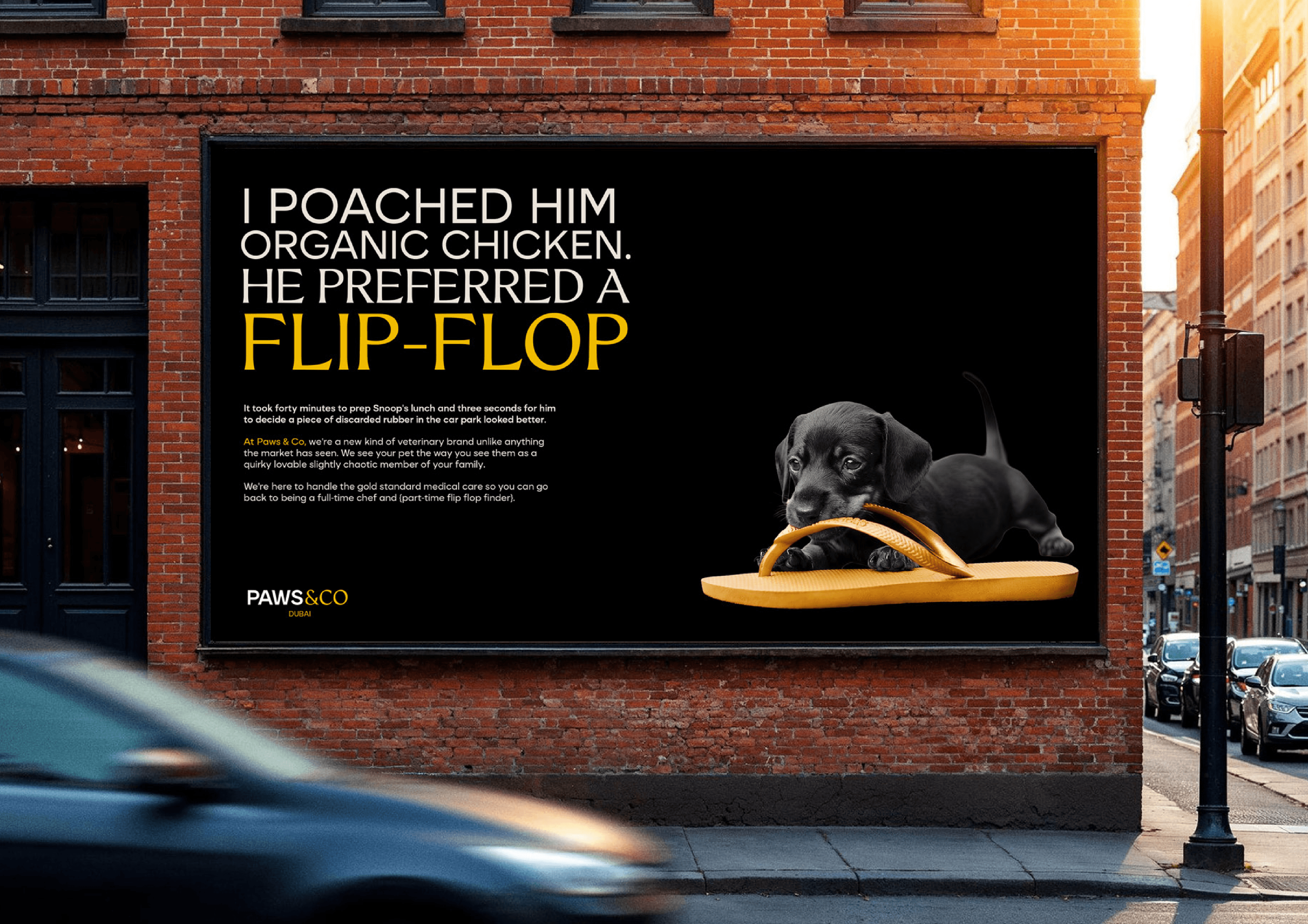 Billboard: I poached him organic chicken. He preferred a flip-flop.